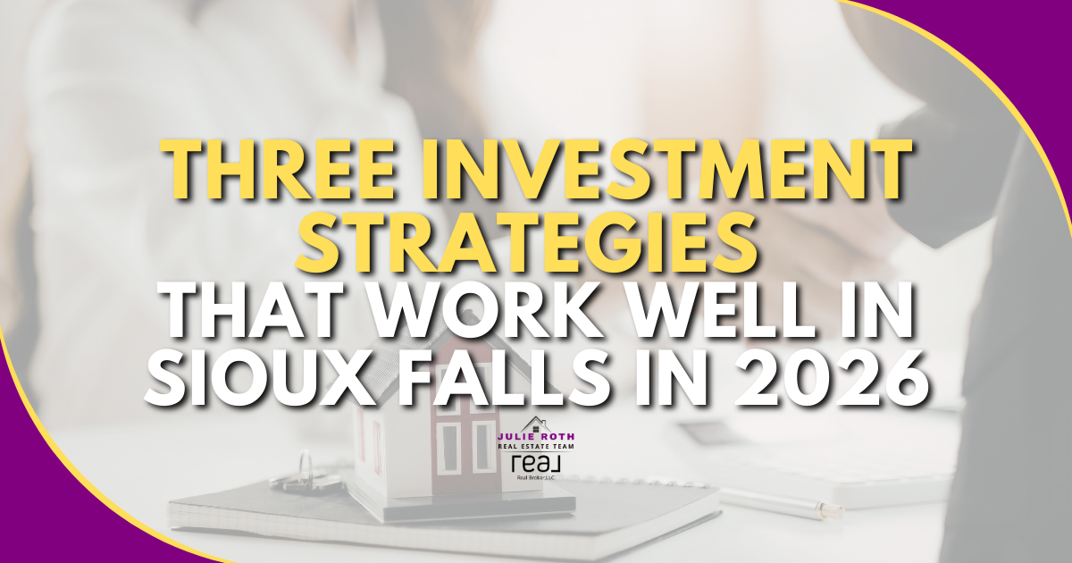 Three Investment Strategies That Work Well in Sioux Falls in 2026 header image.
