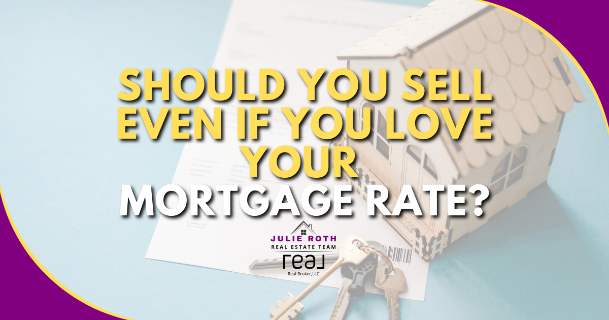 Should You Sell Even If You Love Your Mortgage Rate? header image.