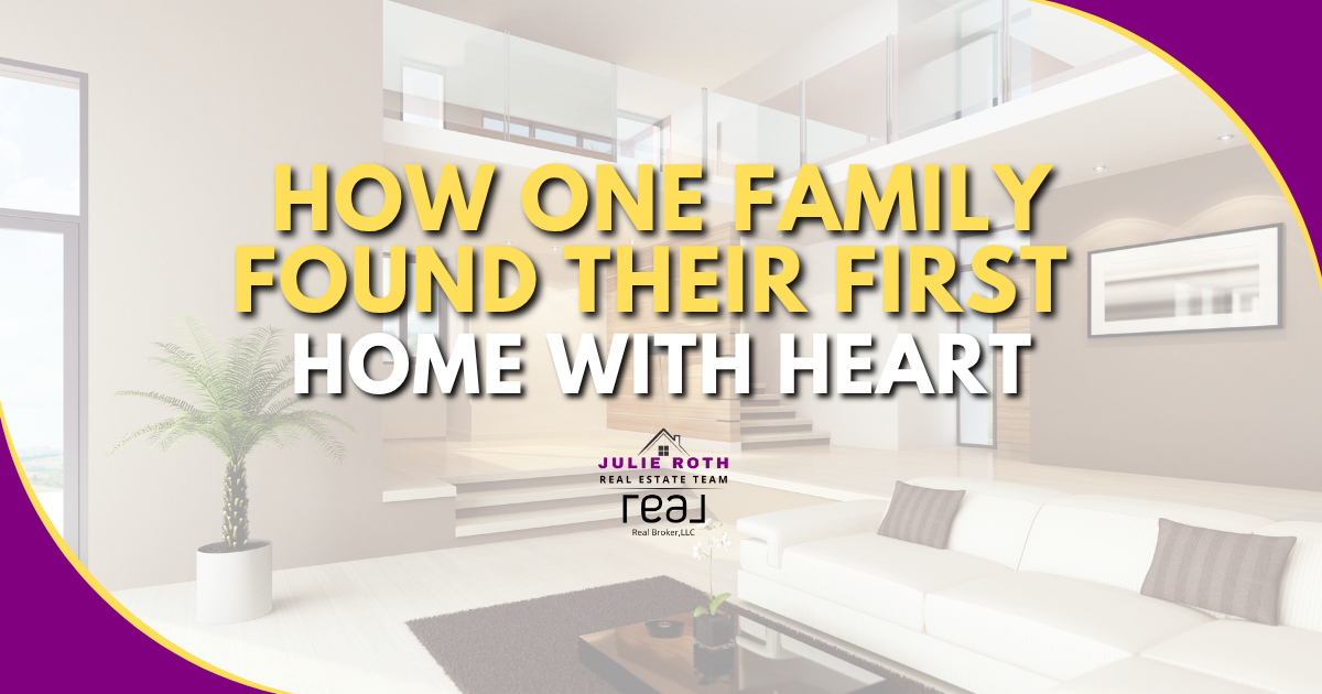 “Julie on the Spot”: How One Family Found Their First Home with Heart header image.
