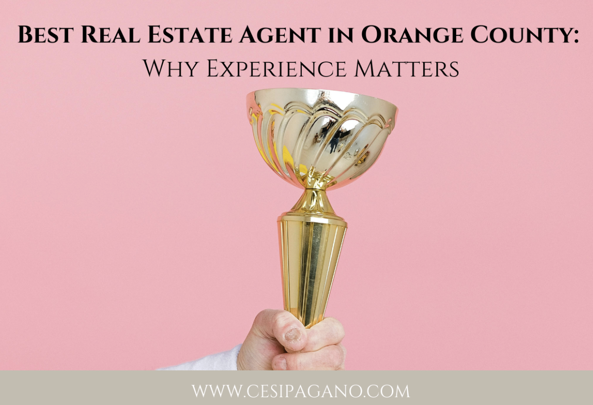 Best Real Estate Agent in Orange County: Why Experience Matters header image.