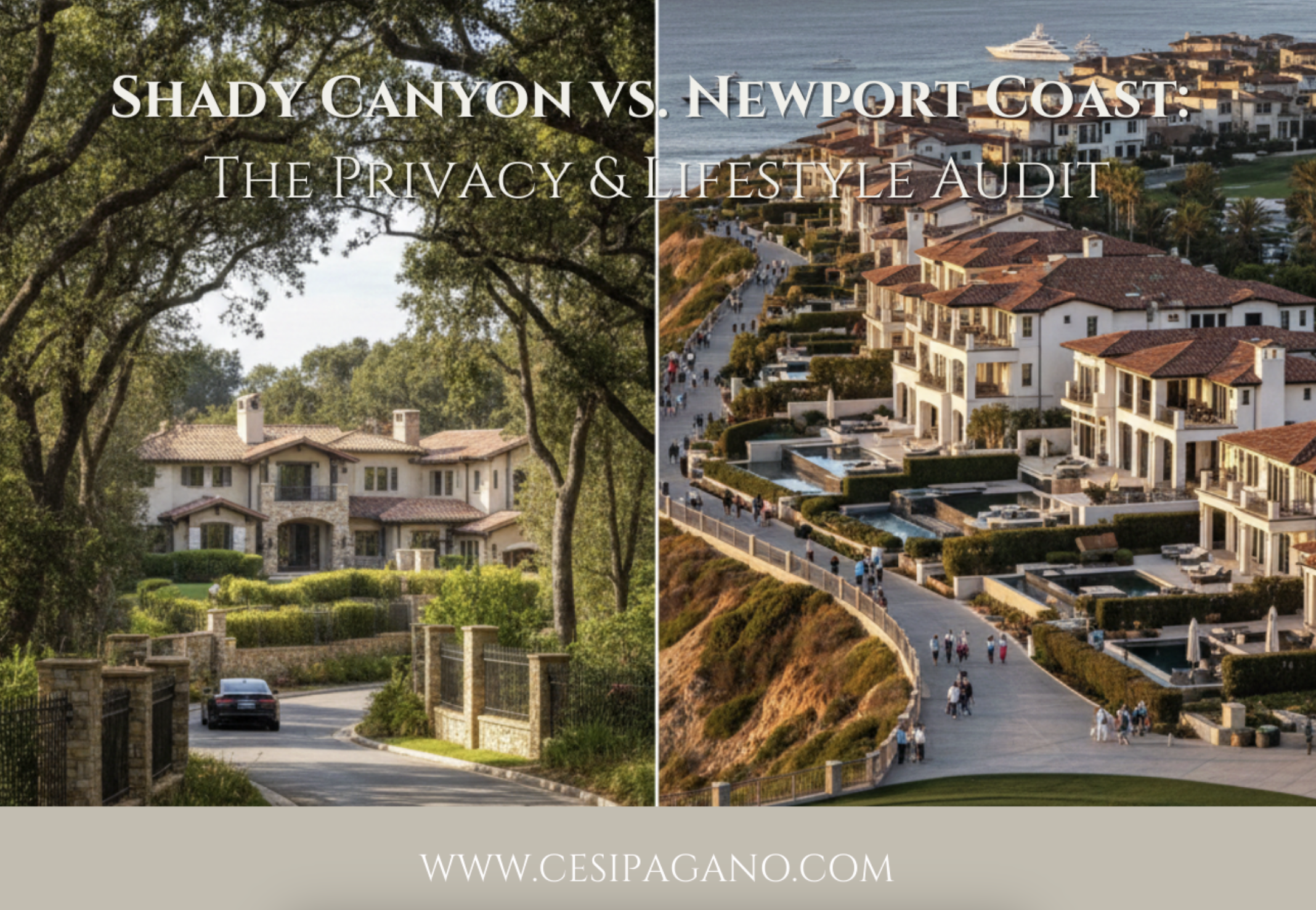 Shady Canyon vs. Newport Coast: The Privacy & Lifestyle Audit header image.