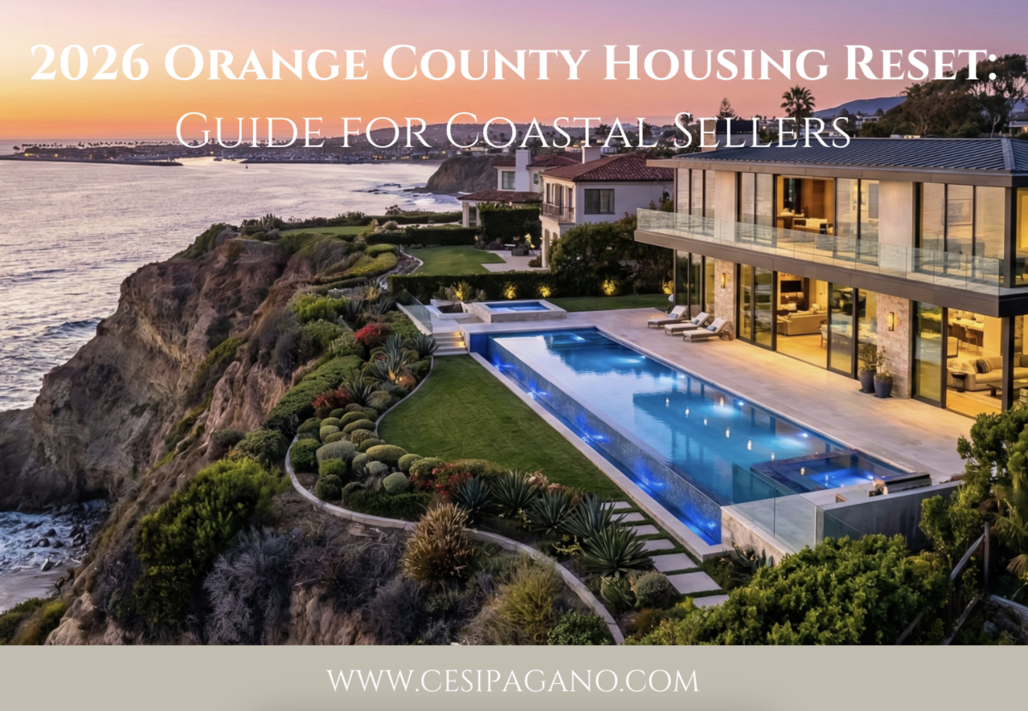 2026 Orange County Housing Reset: Guide for Coastal Sellers header image.