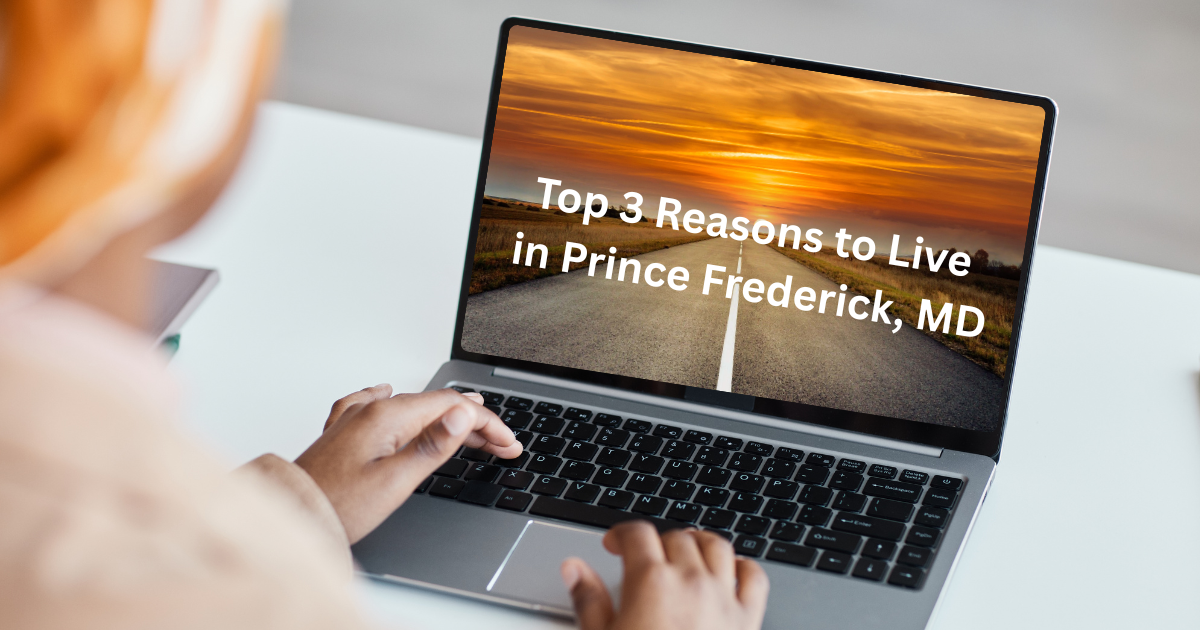 Top 3 Reasons to Live in Prince Frederick, Maryland header image.