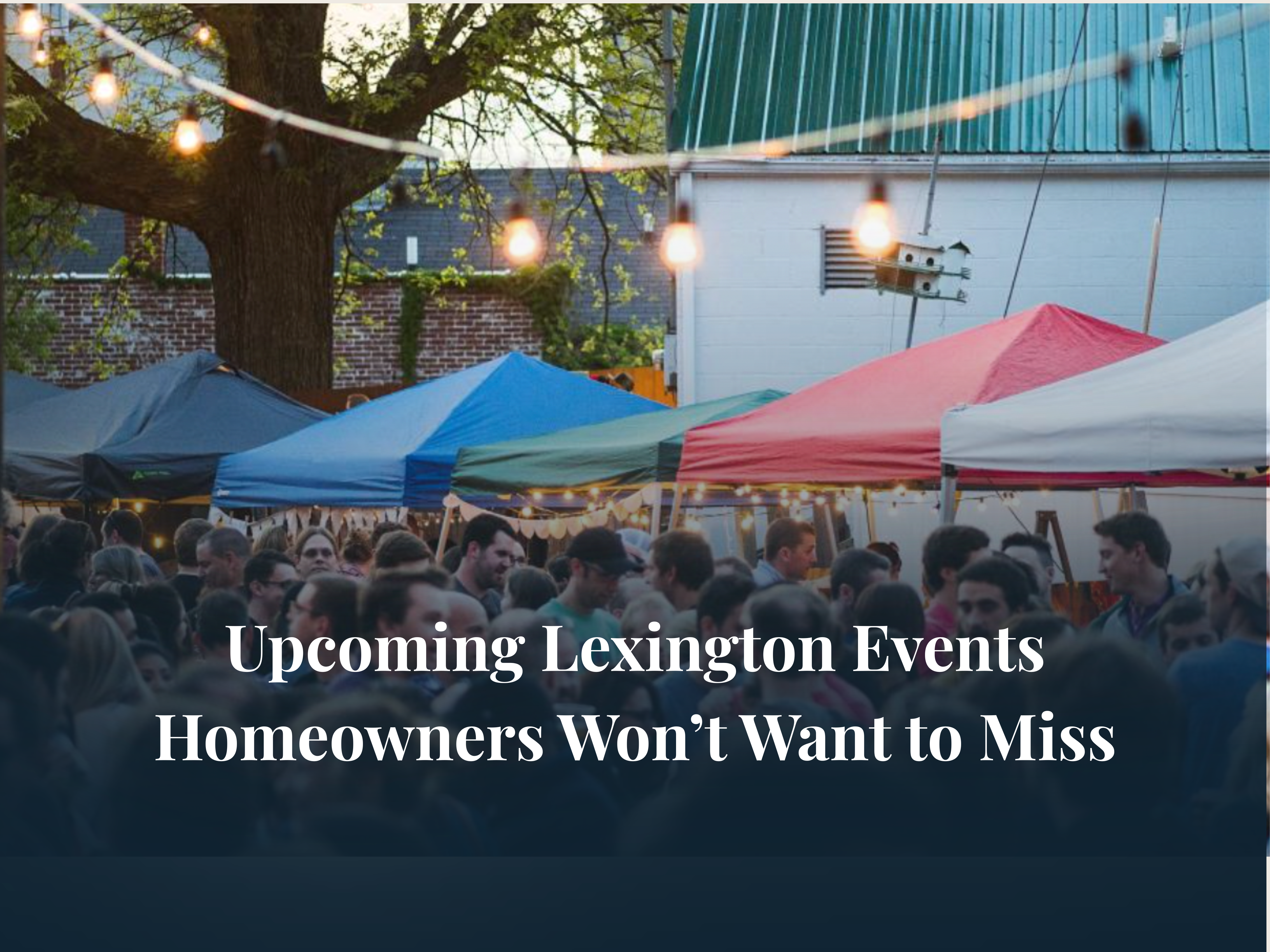 Upcoming Lexington Events Homeowners Won’t Want to Miss! header image.