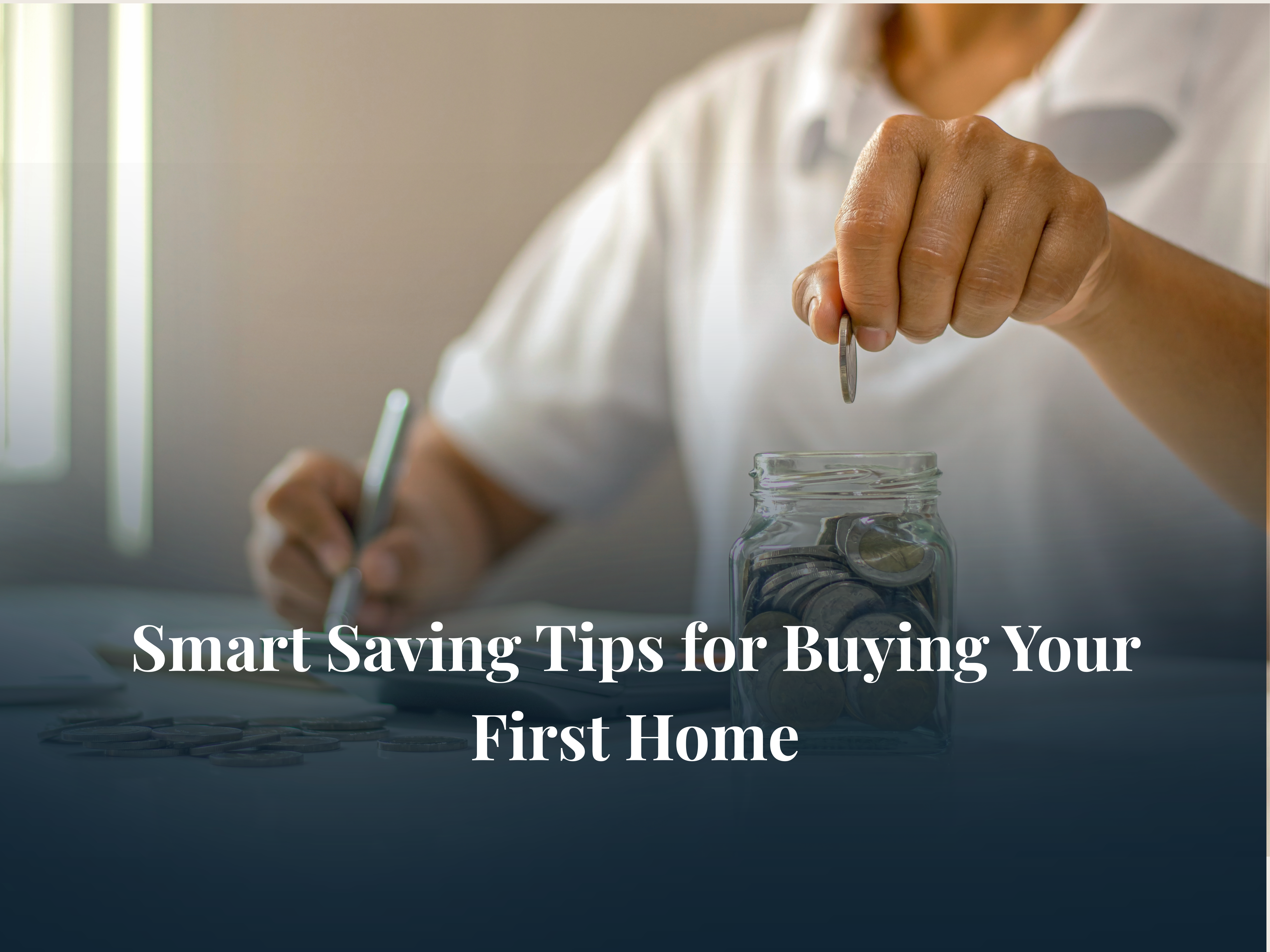 Smart Saving Tips for Buying Your First Home header image.