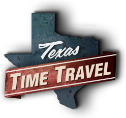 Time Machine on Wheels: Historic Adventures with Texas Time Travel header image.