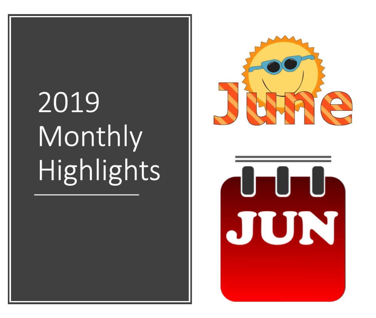 June 2019 Monthly Highlights header image.