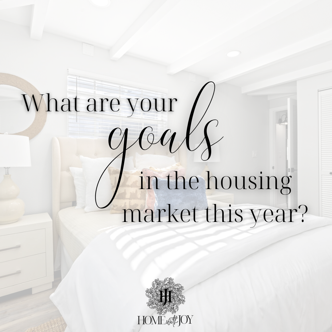 What Are Your Goals in the Housing Market This Year? header image.