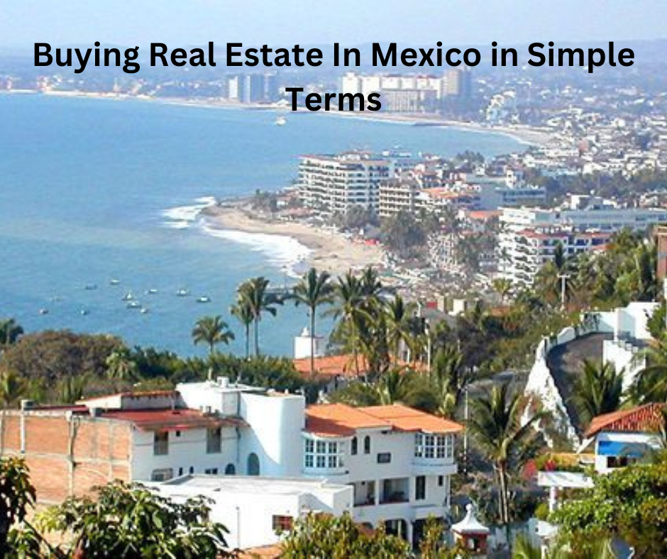 Buying Real Estate in Mexico in Simple Terms header image.