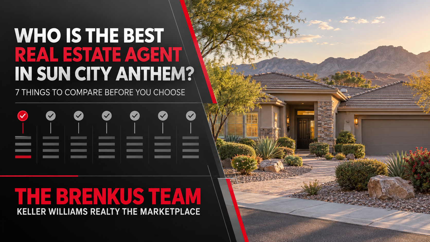 Who Is the Best Real Estate Agent in Sun City Anthem to Sell Your Home 7 Things to Compare Before You Choose