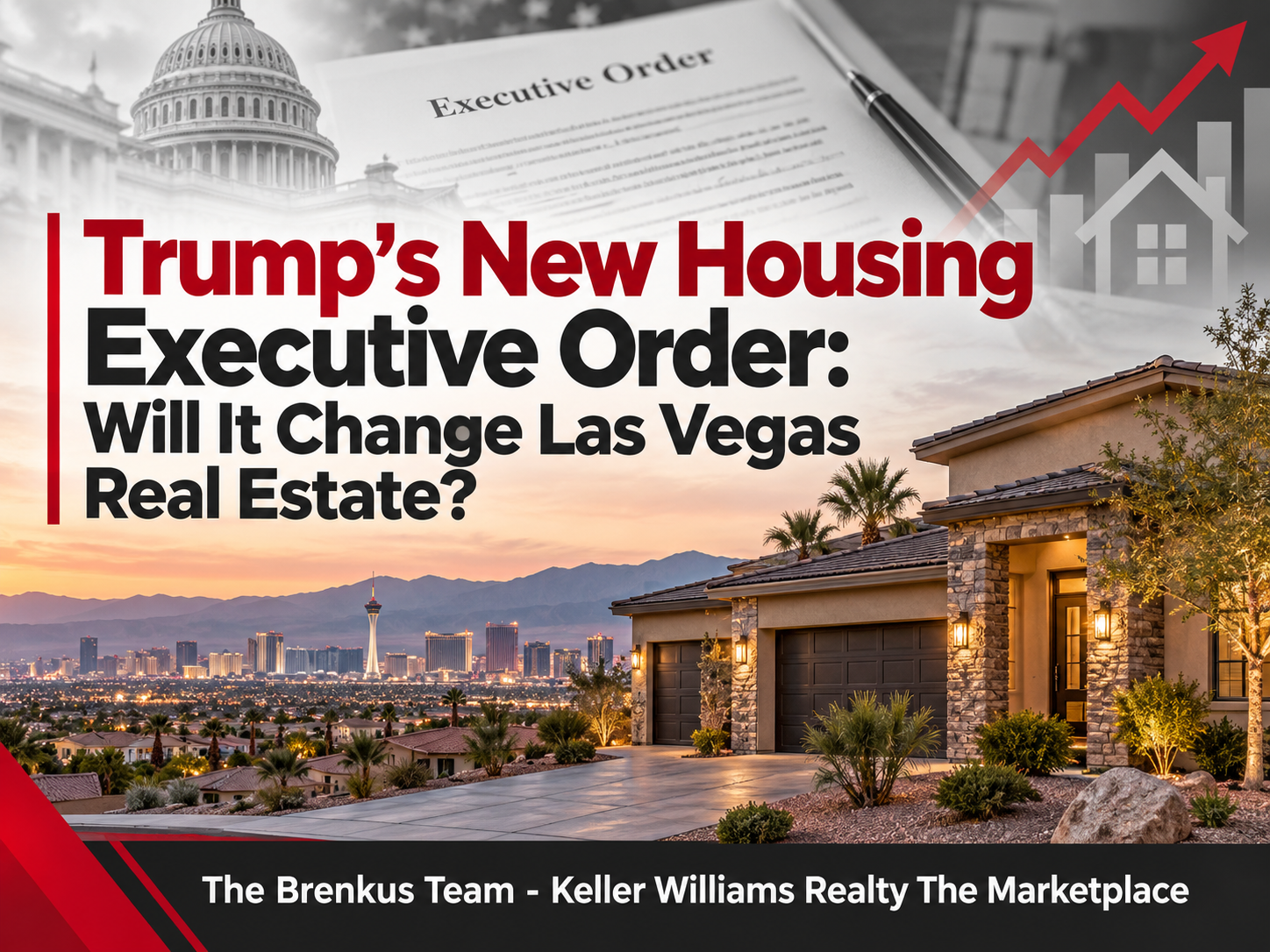Trump's New Housing Executive Order: Will It Change Las Vegas Real Estate