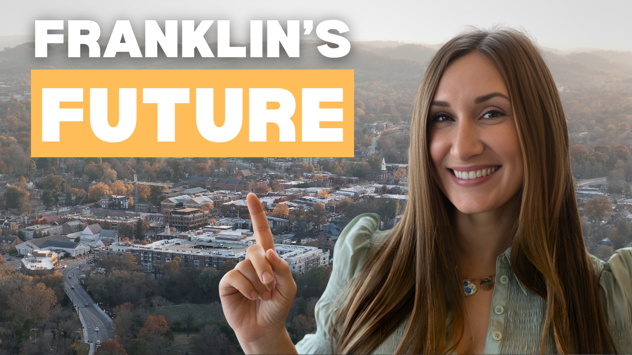 Everything New Coming to Franklin, TN in 2026 (And What It Means for Buyers & Sellers) header image.