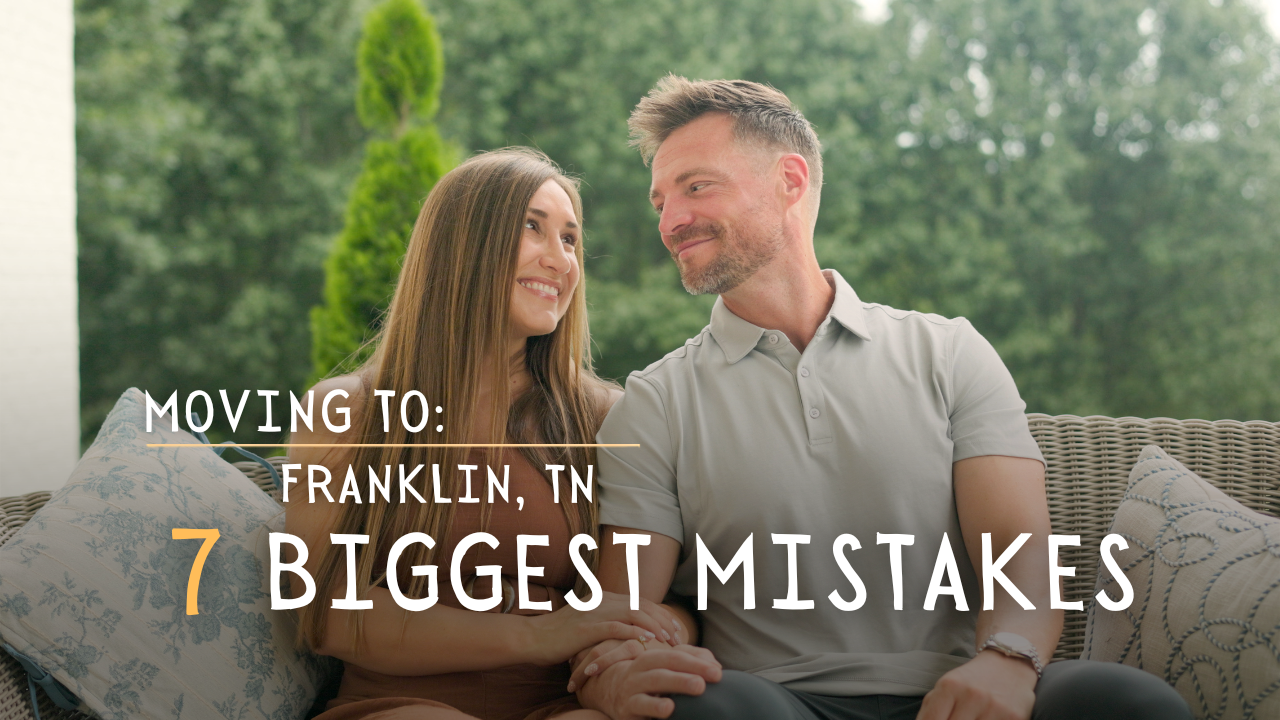 The 7 Biggest Mistakes People Make When Moving to Franklin, TN header image.