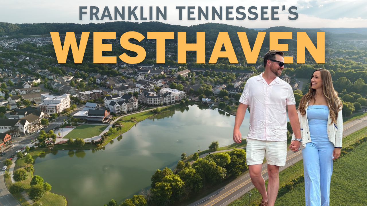 Moving to Westhaven Franklin TN: The Good, the Great, and the Not-So-Great header image.