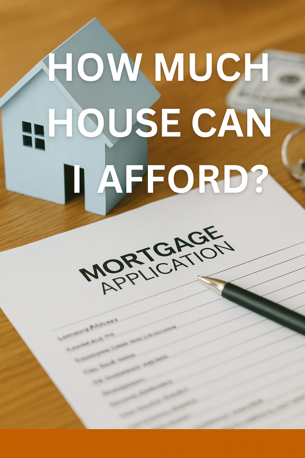 How Much House Can I Afford? header image.