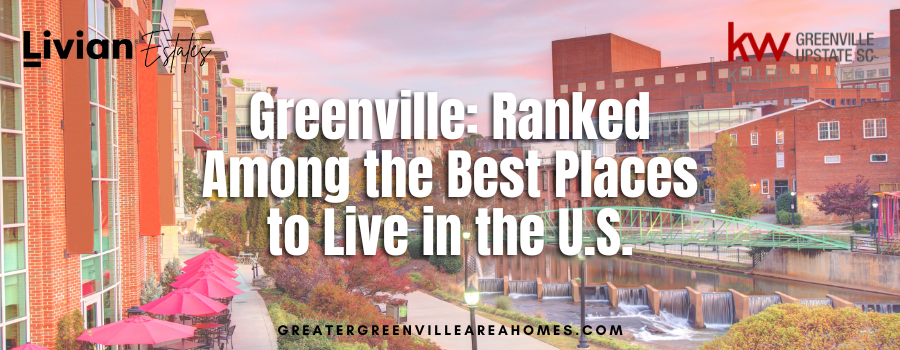 Greenville: Ranked Among the Best Places to Live in the U.S. header image.