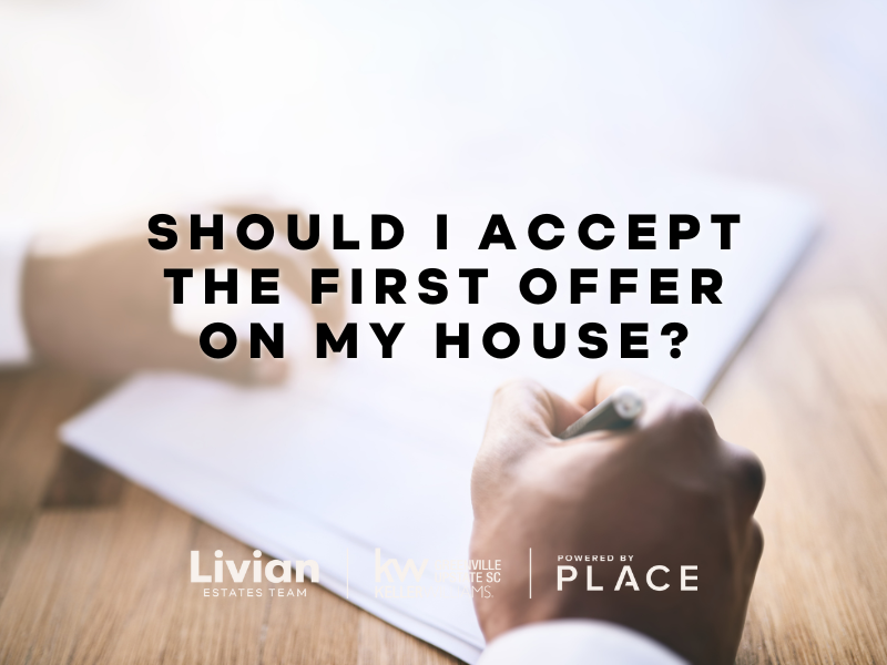Should I Accept the First Offer on My House?