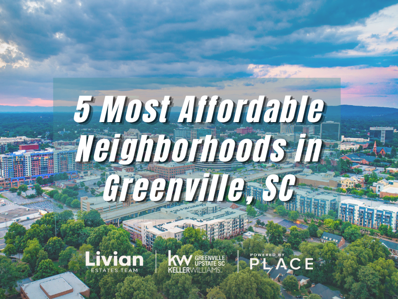 Affordable Neighborhoods in Greenville, SC