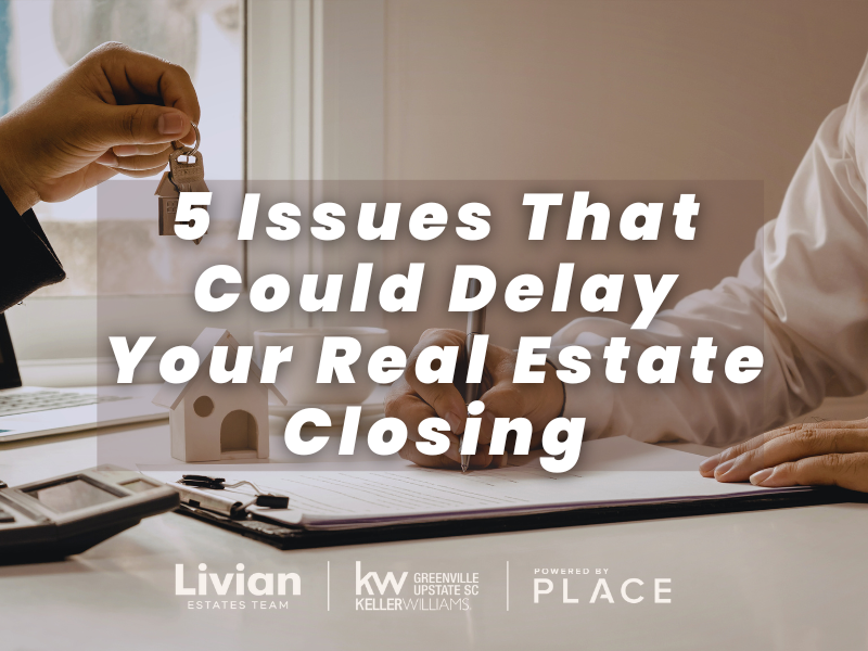 Real Estate Closing Delay