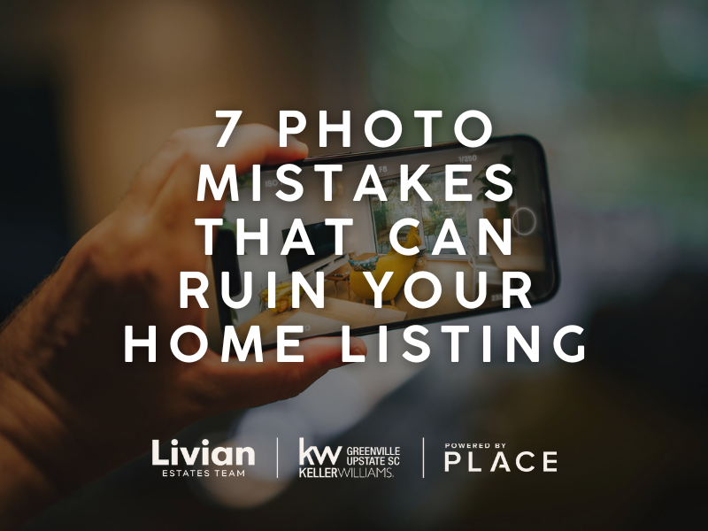 7 Photo Mistakes That Can Ruin Your Home Listing