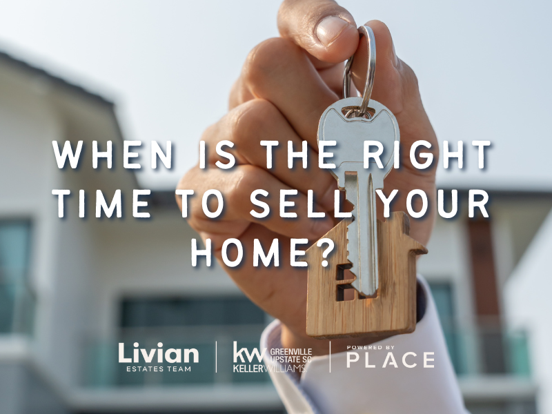 When Is the Right Time to Sell Your Home