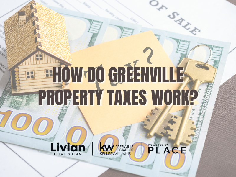 How Do Greenville Property Taxes Work