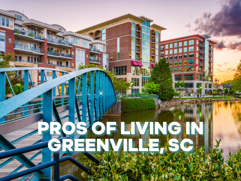 Pros of Living in Greenville, SC