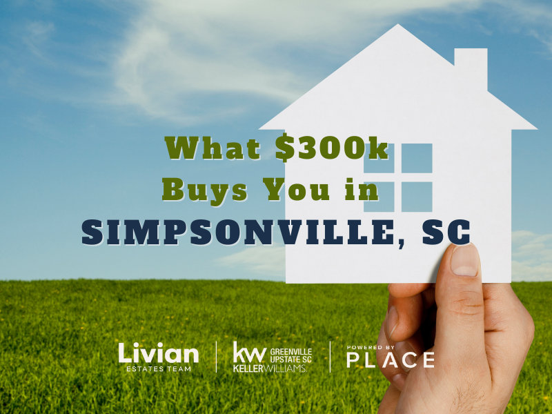 Simpsonville under 300k
