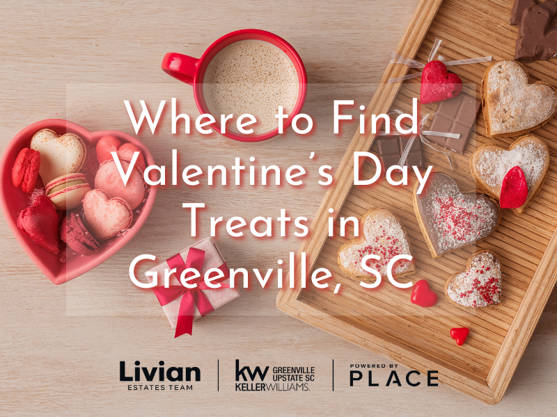 Where to Find Valentines Day Treats in Greenville, SC