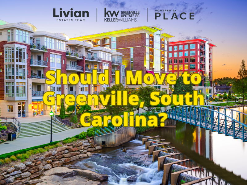 Should I move to Greenville SC
