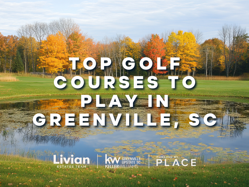 Top Golf Courses to Play in Greenville, SC