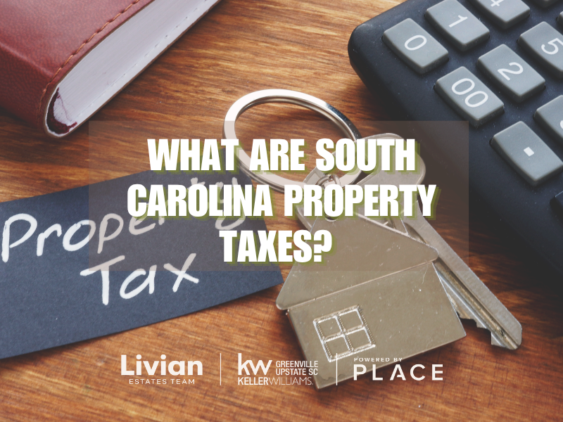 What Are South Carolina Property Taxes