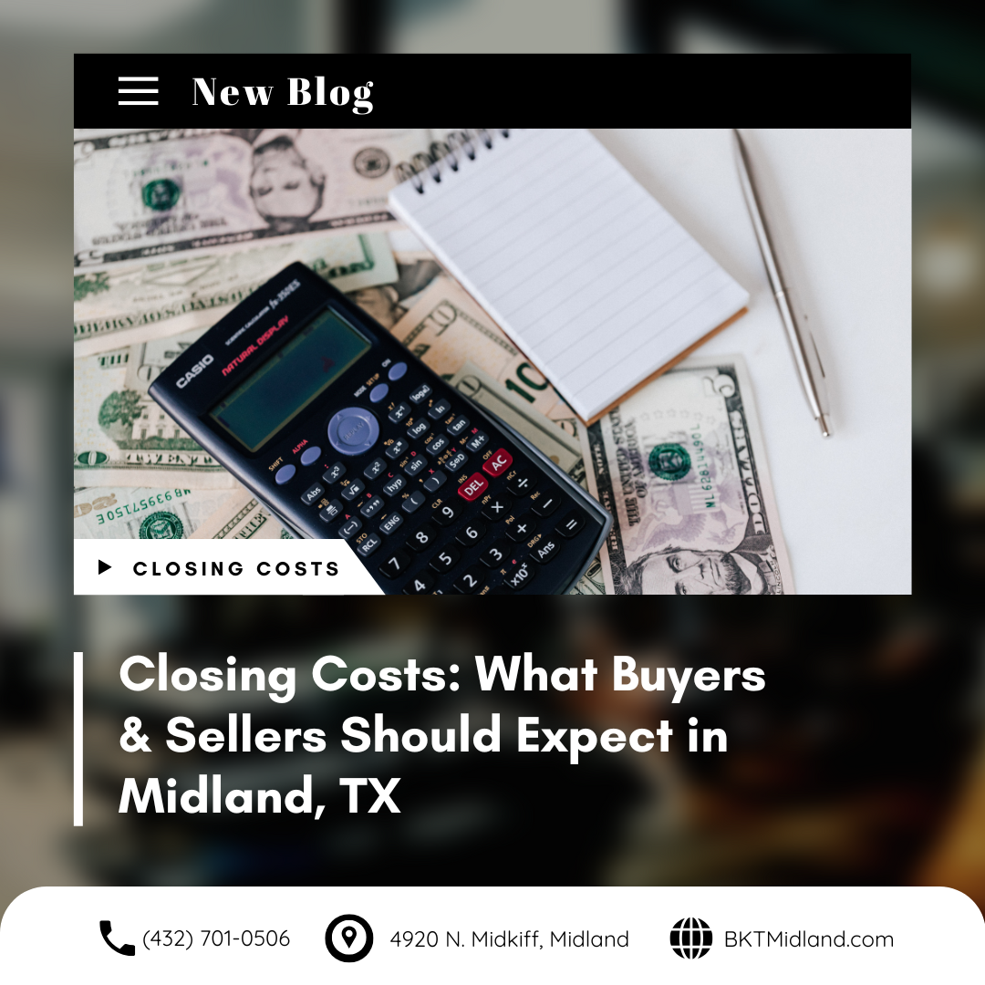Closing Costs Explained: What Buyers & Sellers Should Expect in Midland, TX header image.