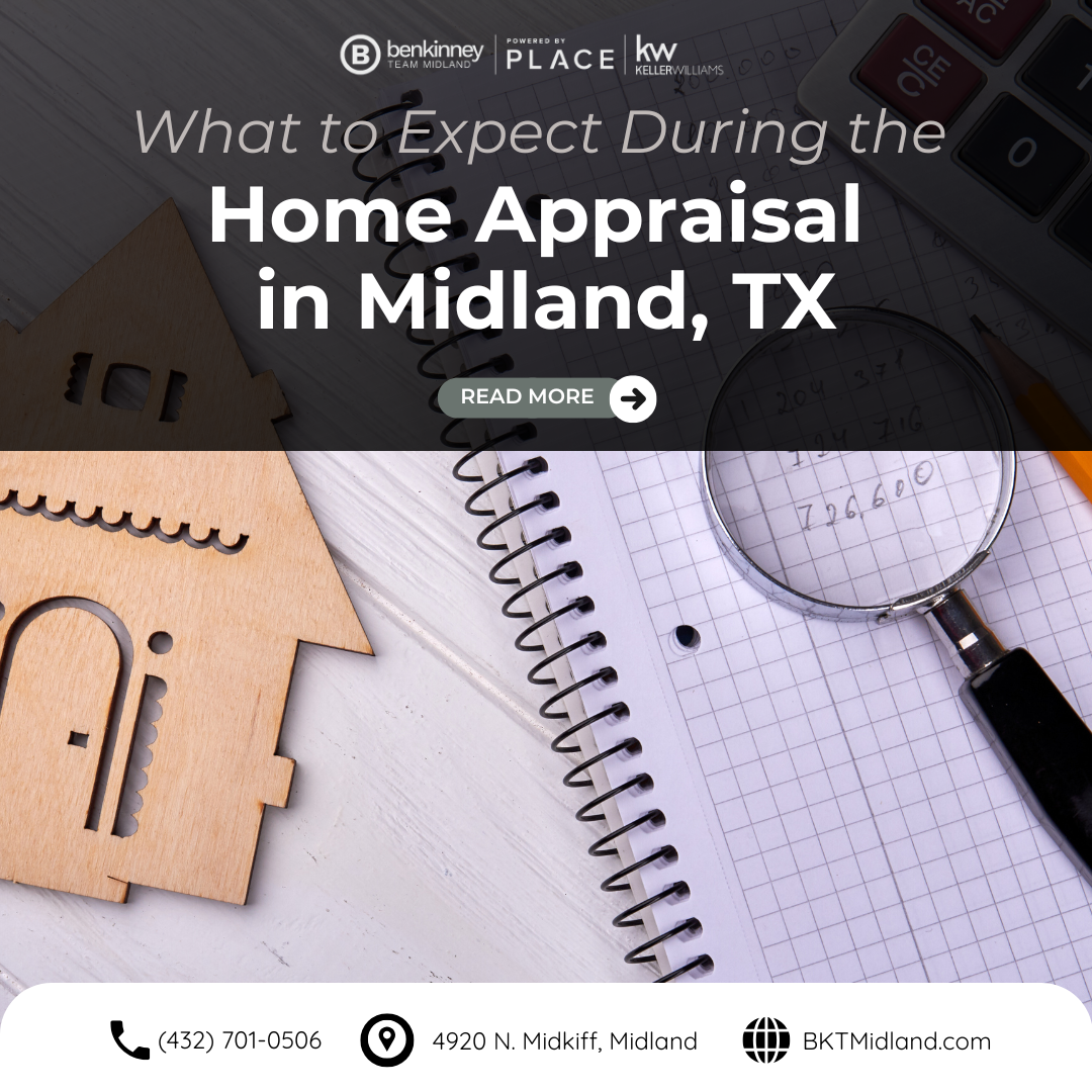 What to Expect During the Home Appraisal in Midland, TX header image.