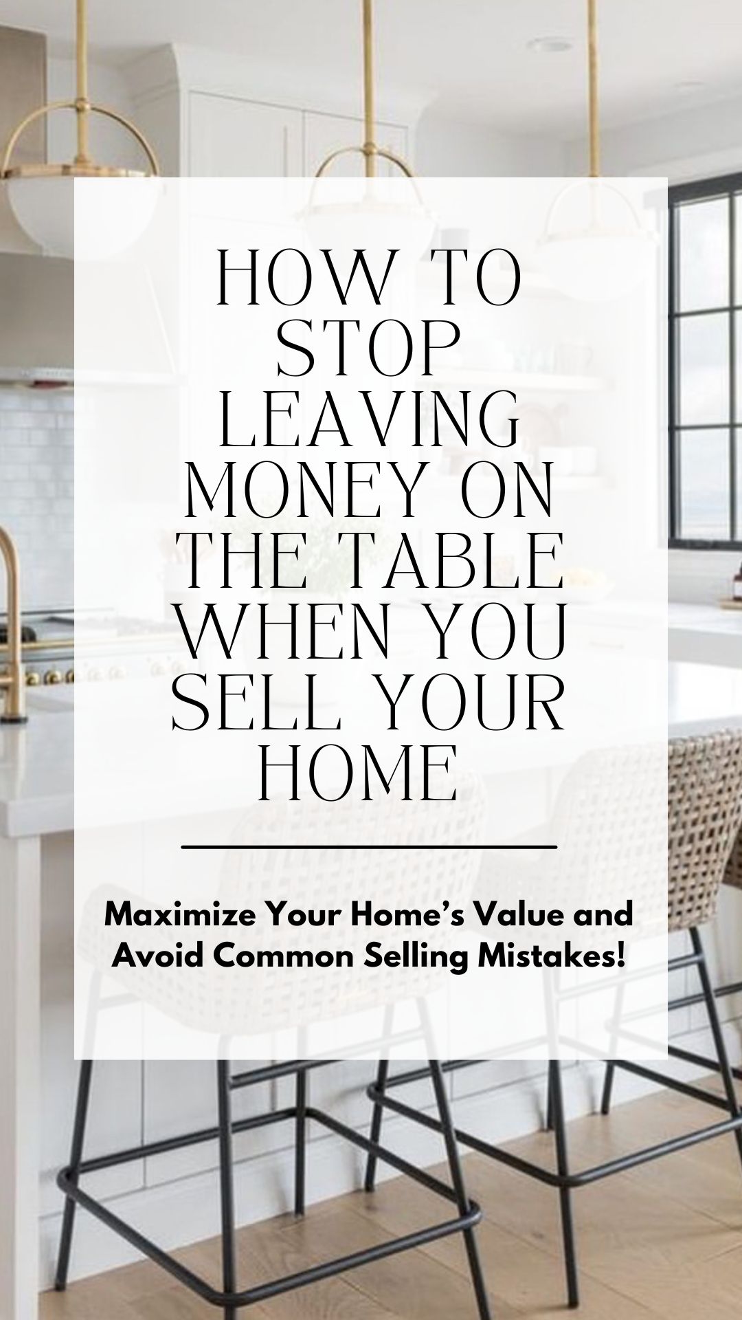 How to Stop Leaving Money on the Table When You Sell Your Home header image.