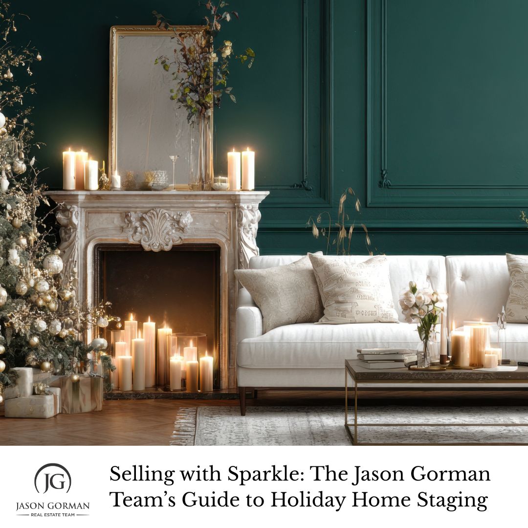 Selling with Sparkle: The Jason Gorman Team’s Guide to Holiday Home Staging header image.