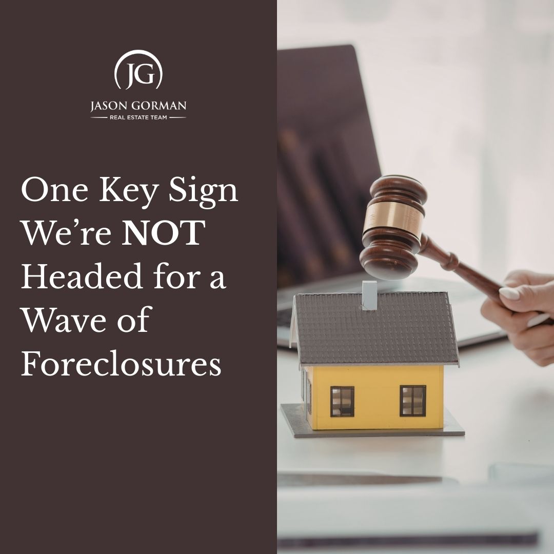 One Key Sign We’re Not Headed for a Wave of Foreclosures header image.