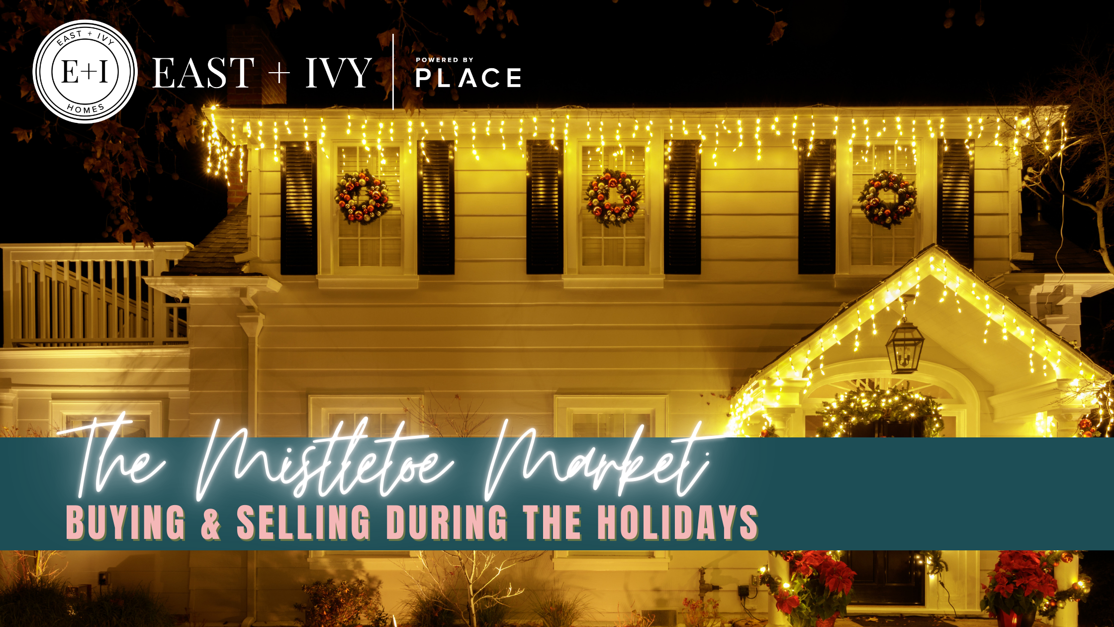 The Mistletoe Market: Buying & Selling During the Holidays header image.