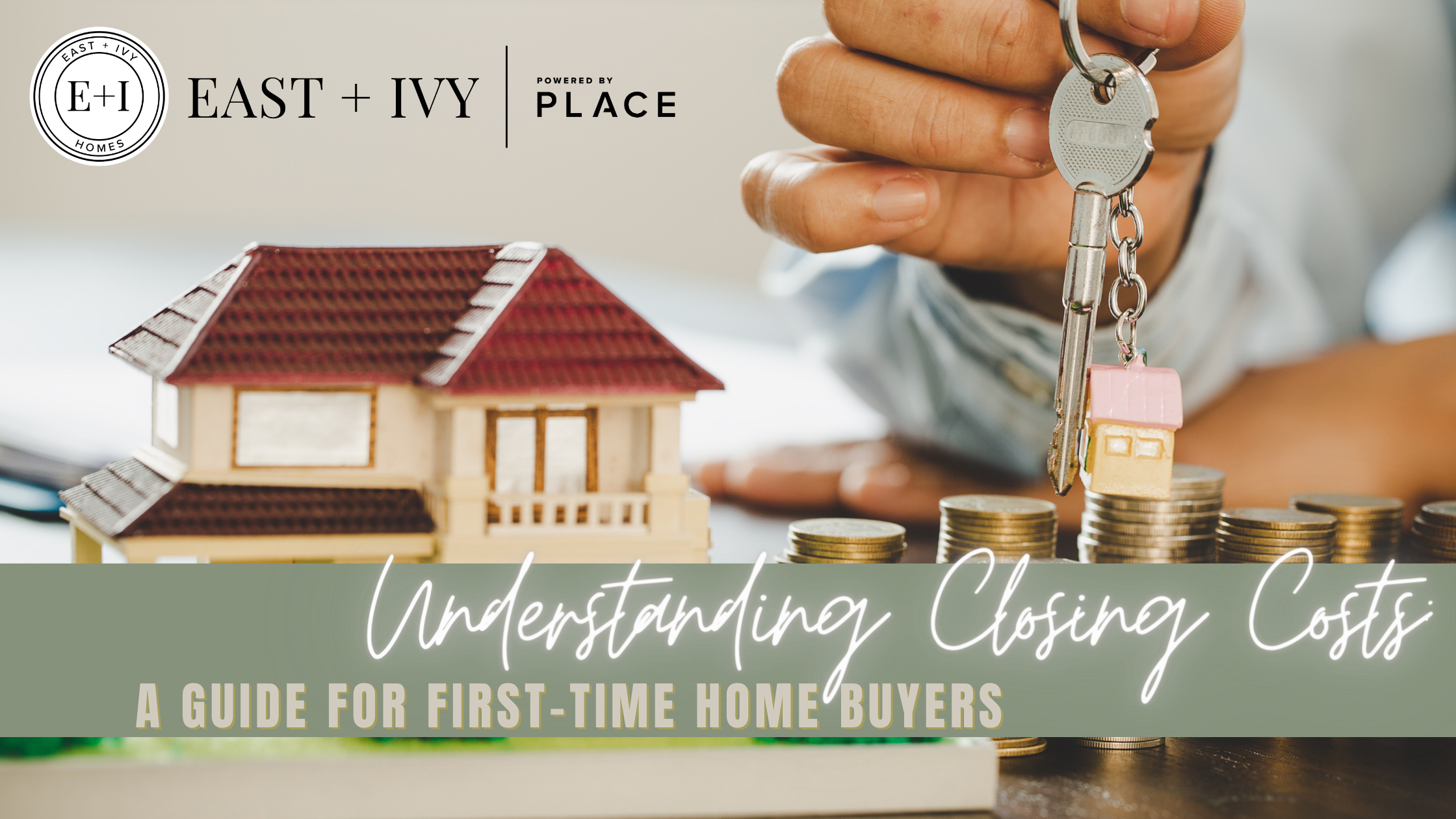 Understanding Closing Costs: A Guide for First-Time Home Buyers header image.