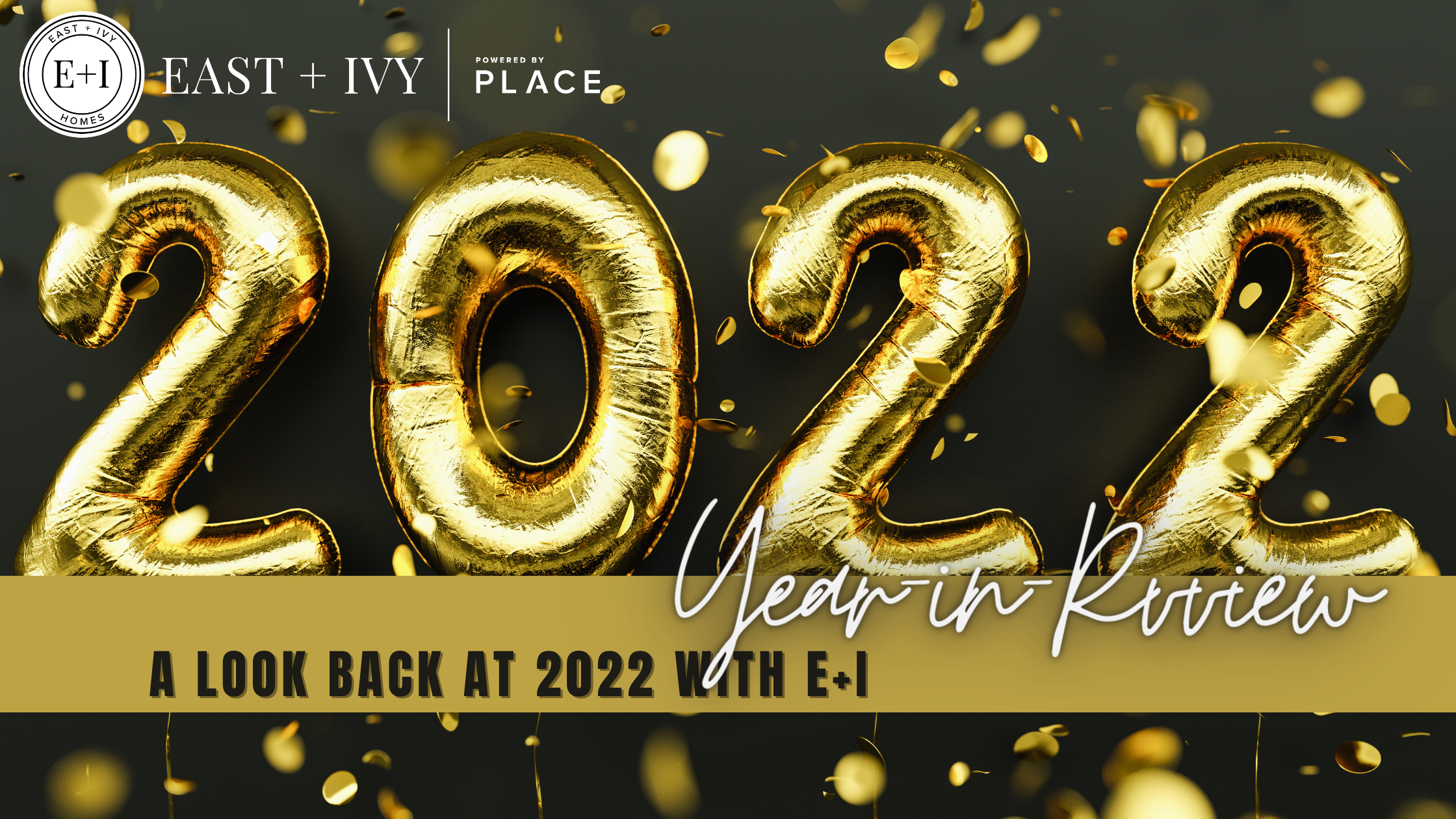 Year-in-Review: A Look Back at 2022 with E+I header image.