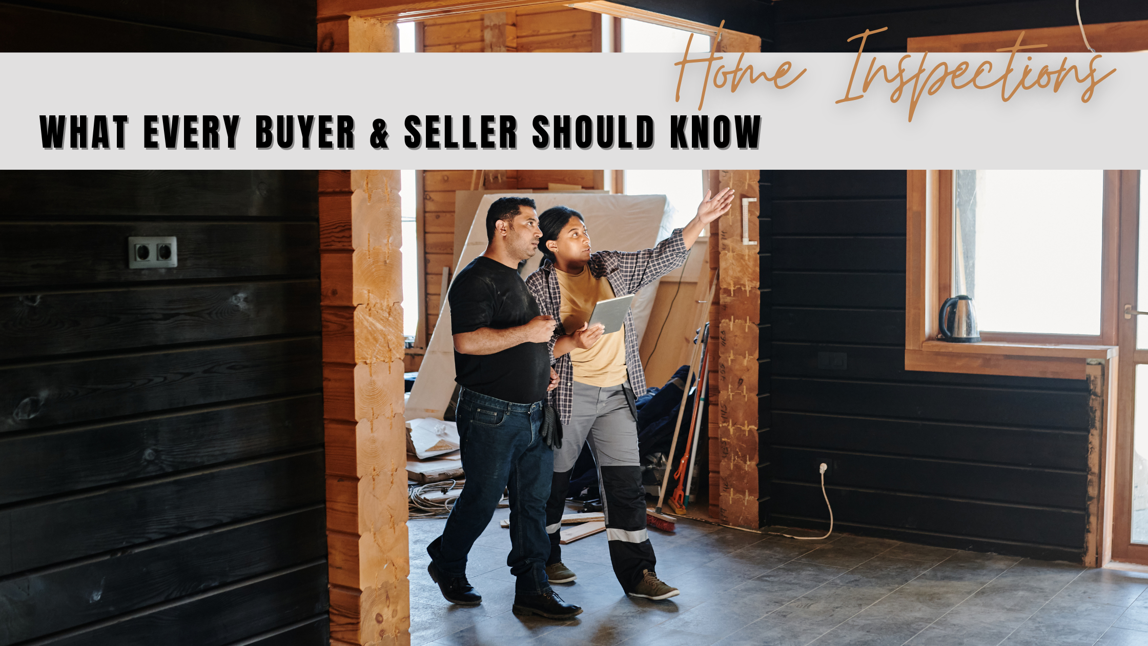 The Truth About Home Inspections: What Every Buyer & Seller Should Know header image.