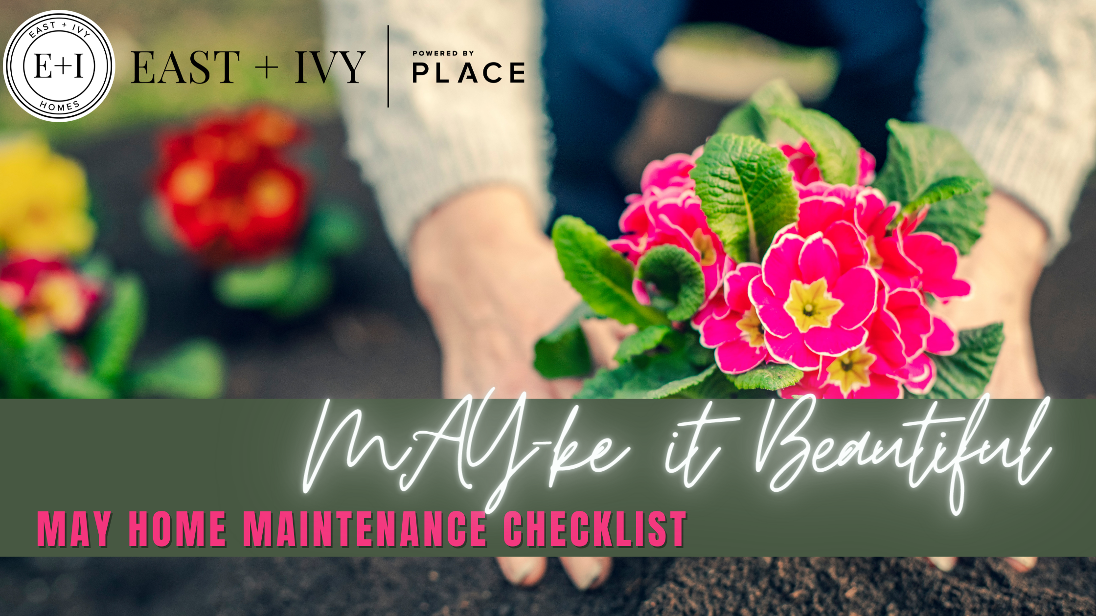 MAY-ke it Beautiful: May Home Maintenance Checklist header image.