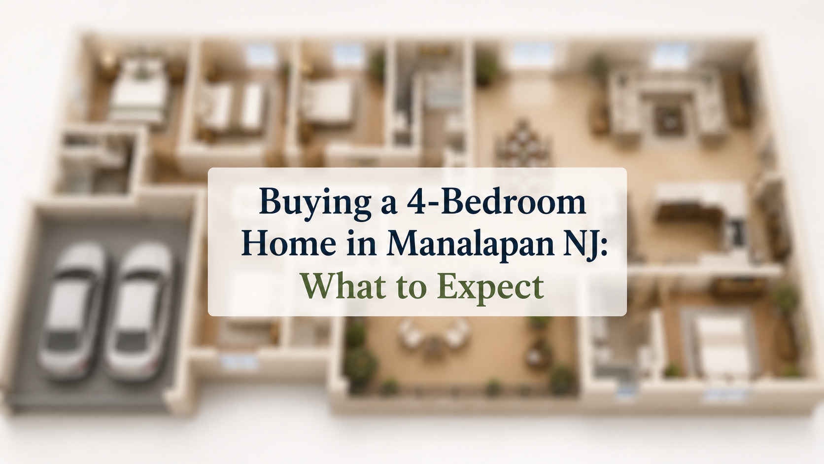 Buying a 4-Bedroom Home in Manalapan NJ: What to Expect header image.