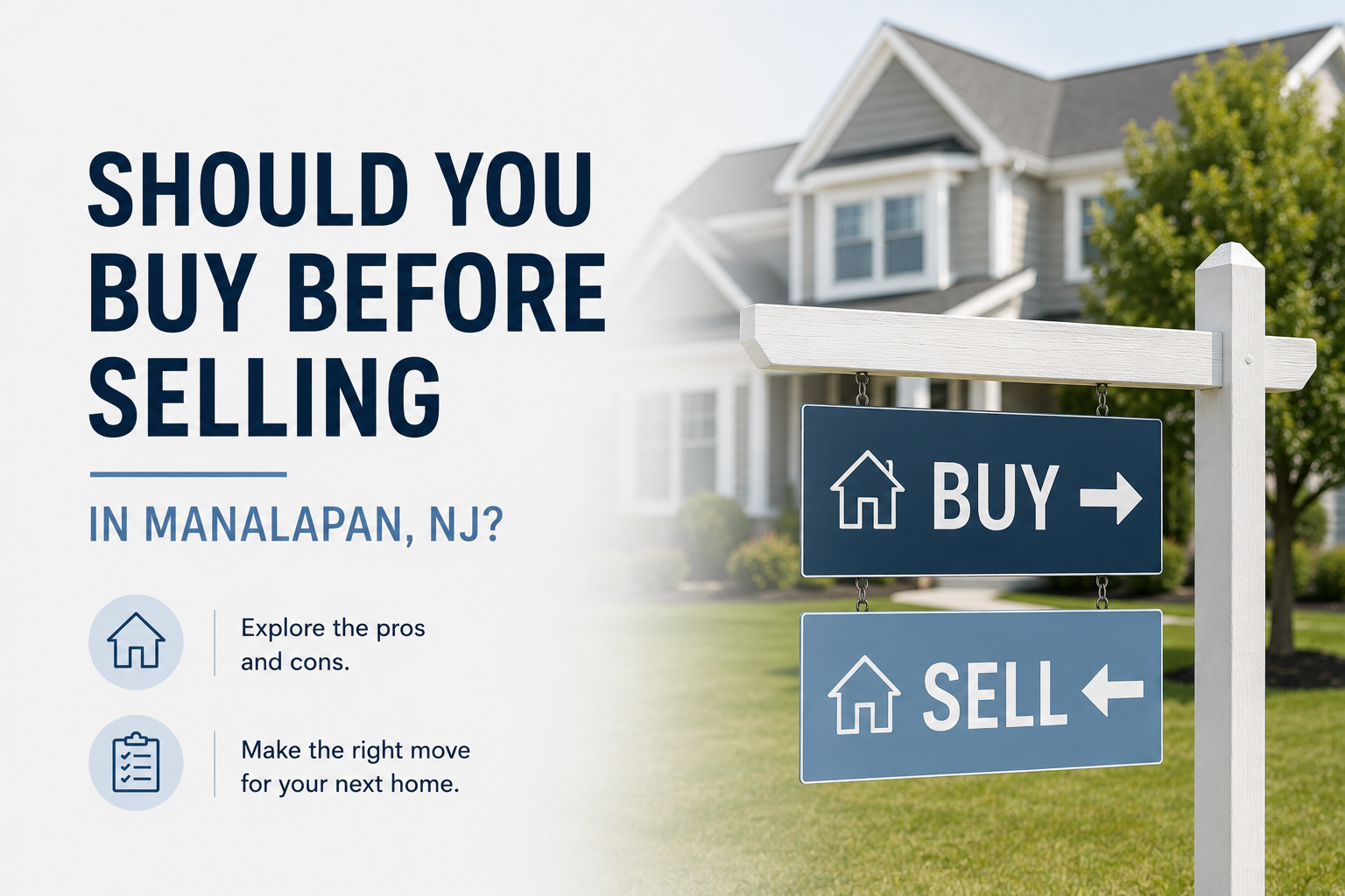 Should You Buy Before Selling in Manalapan NJ? header image.