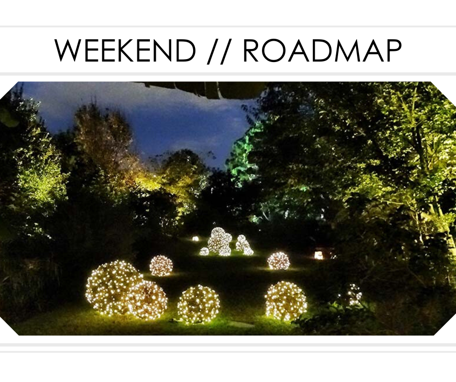 Weekend Roadmap // Nov 8th - 17th header image.