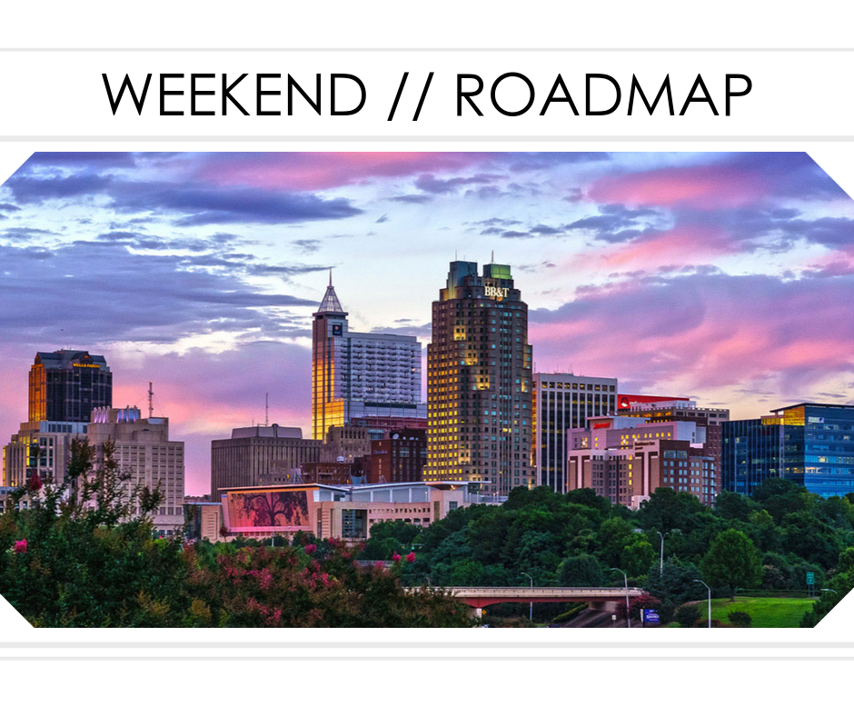 Weekend Roadmap // Aug 2nd - 11th header image.