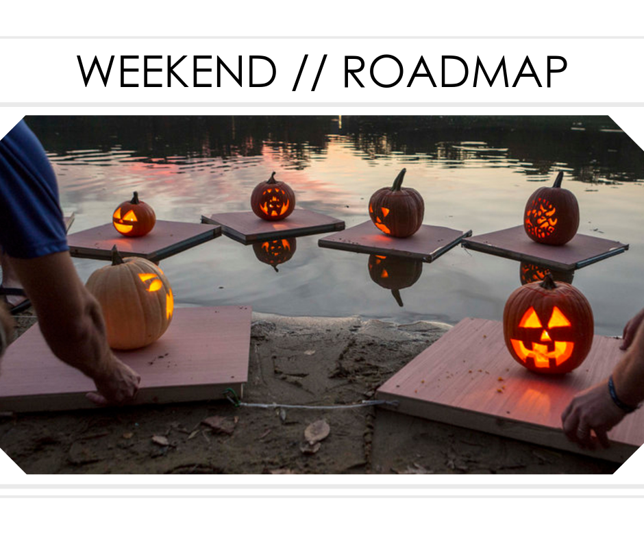 Weekend Roadmap // Oct 18th - 27th header image.