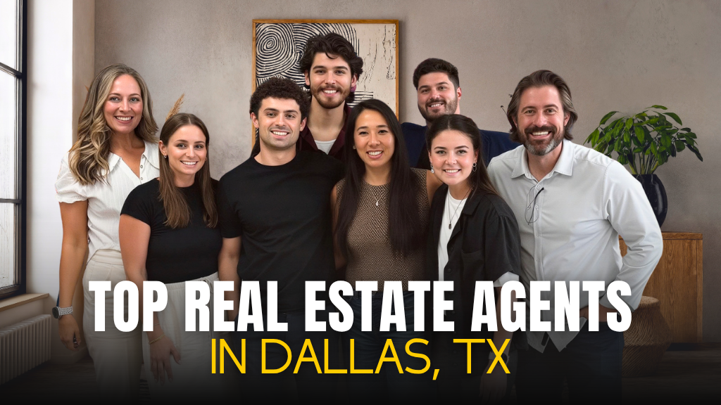 Top Real Estate Agents in Dallas, TX