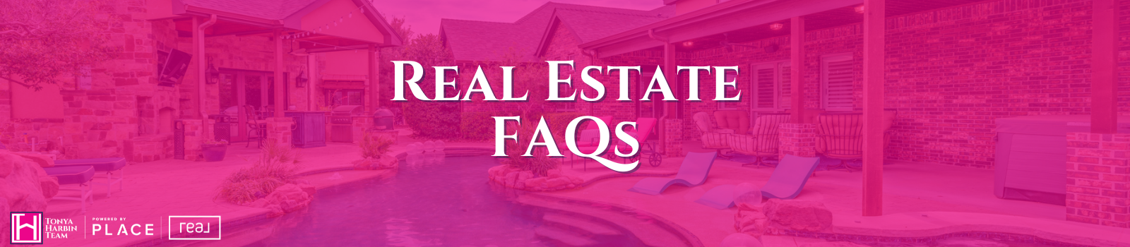 Real Estate FAQs