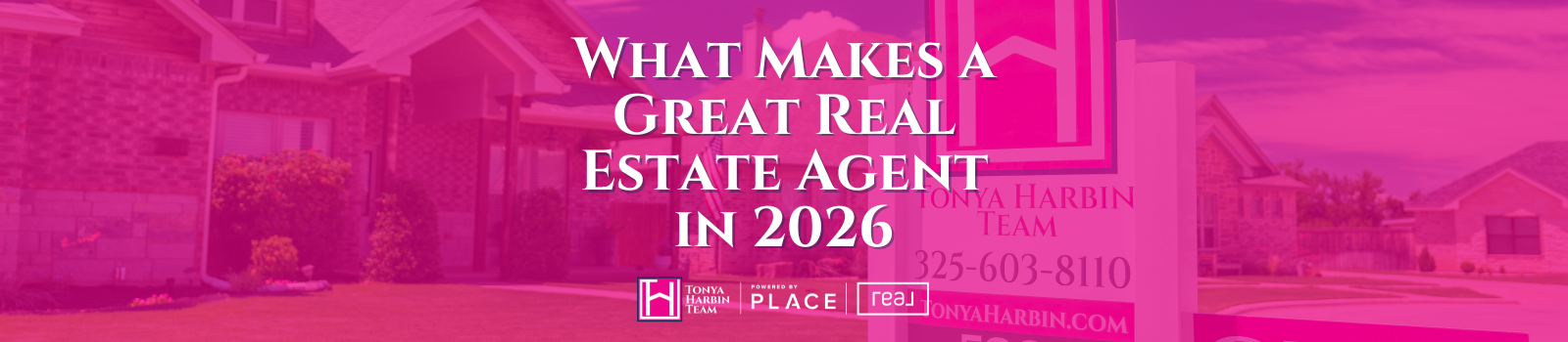 What Makes a Great Real Estate Agent in 2026 header image.